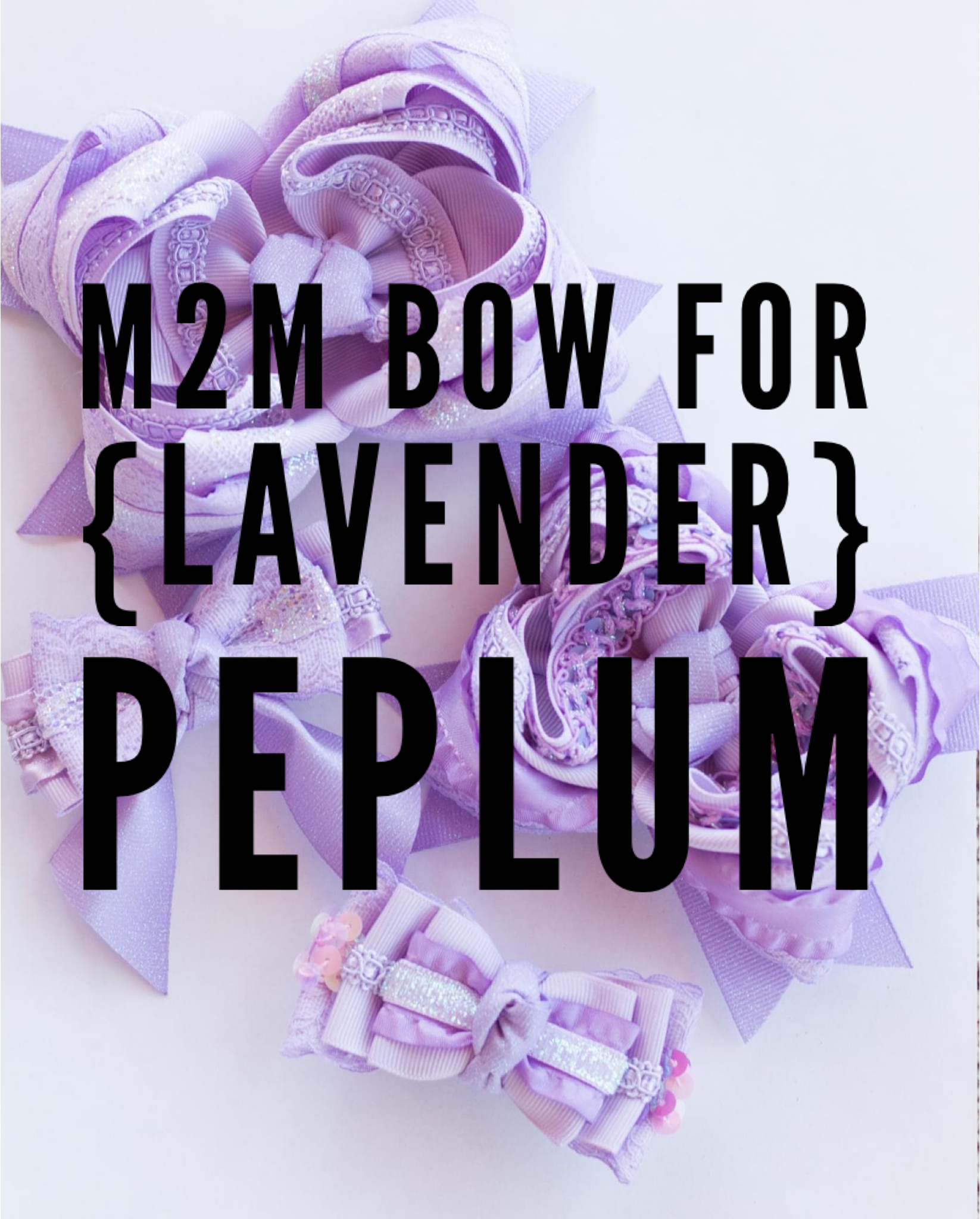 M2M LAVENDER Bow for {Lavender} Peplum & Button Shorties